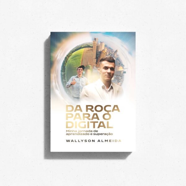 Da roça para o digital - Wallyson Almeida