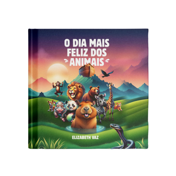 Kit O dia mais feliz dos animais - Elizabeth Vaz